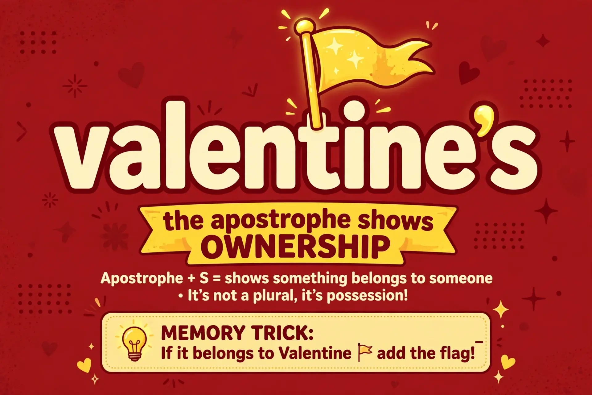 memory trick for valentines vs valentine's